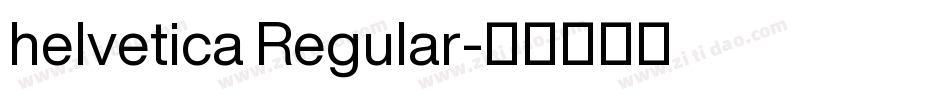 helvetica Regular字体转换